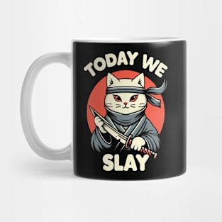 Today We Slay Mug